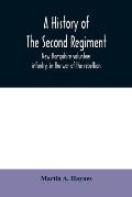 A history of the Second regiment, New Hampshire volunteer infantry, in the war of the rebellion