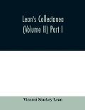 Lean's collectanea (Volume II) Part I