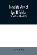 Complete Work of Lyof N. Tolstoi; War and peace (Volume III-IV)