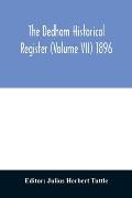 The Dedham historical register (Volume VII) 1896