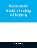 Oxidation-reduction potentials in bacteriology and biochemistry