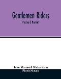 Gentlemen riders: past and present