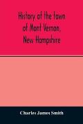 History of the town of Mont Vernon, New Hampshire