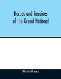 Heroes and heroines of the Grand National