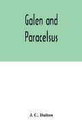 Galen and Paracelsus