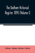 The Dedham historical register 1890 (Volume I)