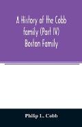A history of the Cobb family (Part IV) Boston Family