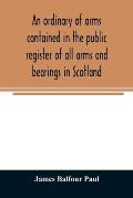 An ordinary of arms contained in the public register of all arms and bearings in Scotland