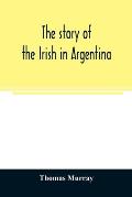 The story of the Irish in Argentina
