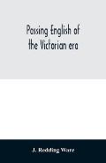Passing English of the Victorian era: a dictionary of heterodox English, slang and phrase