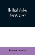 The heart of a boy (Cuore): a story