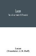 Lucan: The civil war books I-X (Pharsalia)