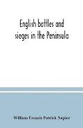English battles and sieges in the Peninsula