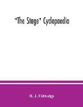 The Stage cyclopaedia; a bibliography of plays. An alphabetical list of plays and other stage pieces of which any record can be found since the commen