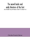 The sacred books and early literature of the East; with an historical survey and descriptions (Volume VIII) Medieval Persia