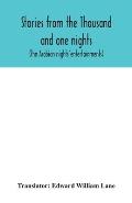 Stories from the Thousand and one nights (the Arabian nights' entertainments)