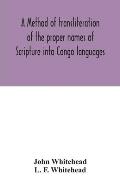 A method of transliteration of the proper names of Scripture into Congo languages
