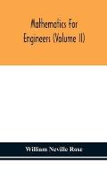 Mathematics for engineers (Volume II)