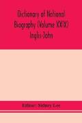 Dictionary of national biography (Volume XXIX) Inglis-John