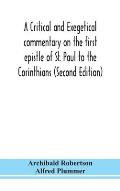 A critical and exegetical commentary on the first epistle of St. Paul to the Corinthians (Second Edition)