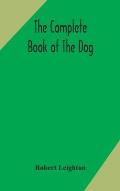 The complete book of the dog