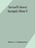 Harmsworth's Universal encyclopedia (Volume V)