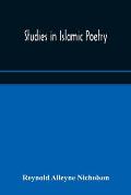 Studies in Islamic poetry