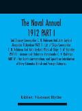 The Naval Annual 1912 PART I - Earl Brassey Commander C. N. Robinson And John Leyland Alexander Richardson PART II - List of Ships Commander C. N. Rob