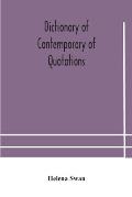 Dictionary of contemporary of quotations