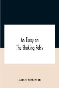 An Essay On The Shaking Palsy