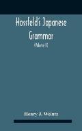 Hossfeld'S Japanese Grammar, Comprising A Manual Of The Spoken Language In The Roman Character, Together With Dialogues On Several Subjects And Two Vo