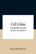 A Call To Action: An Interpretation Of The Great Uprising, Its Source And Causes