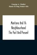 Mentone And Its Neighbourhood: The Past And Present