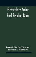 Elementary Arabic; First Reading Book