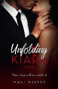 Unfolding Kiara: Their Love Will Be Worth It