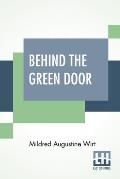 Behind The Green Door