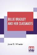 Billie Bradley And Her Classmates: Or The Secret Of The Locked Tower