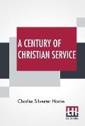 A Century Of Christian Service: Kensington Congregational Church 1793-1893