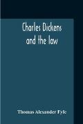 Charles Dickens And The Law