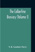 The Colbertine Breviary (Volume I)