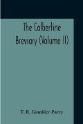 The Colbertine Breviary (Volume Ii)