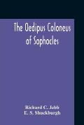 The Oedipus Coloneus Of Sophocles