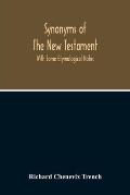 Synonyms Of The New Testament: With Some Etymological Notes