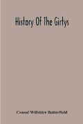 History Of The Girtys: A Concise Account Of The Girty Brothers, Thomas, Simon, James And George, And Of Their Half-Brother John Turner: Also