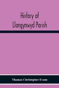History Of Llangynwyd Parish