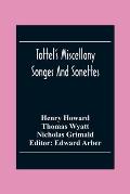 Tottel'S Miscellany: Songes And Sonettes