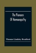 The Pioneers Of Homoeopathy