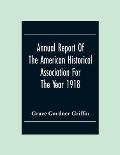 Annual Report Of The American Historical Association For The Year 1918