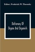 Dictionary Of Organs And Organists