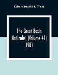The Great Basin Naturalist (Volume 41) 1981